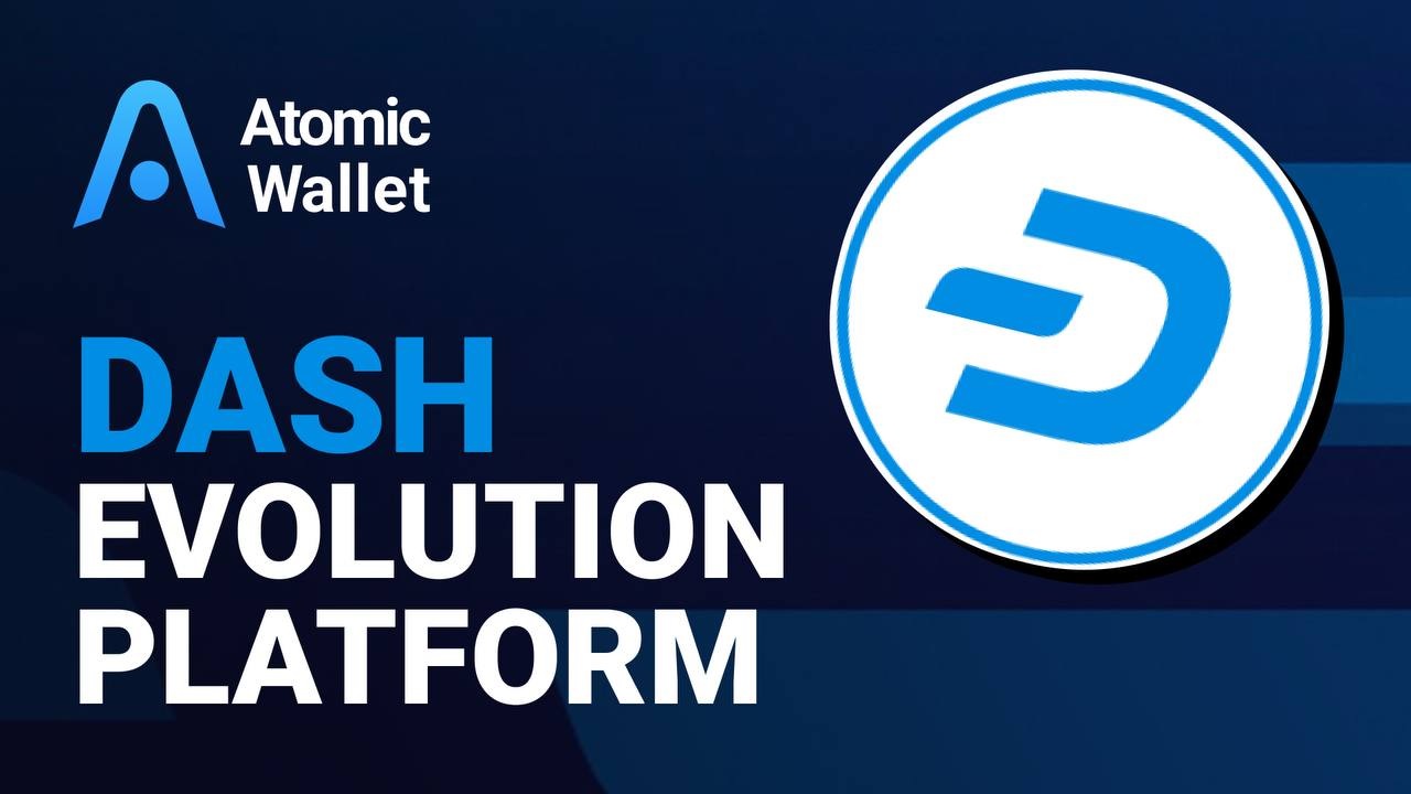 Dash Evolution Platform Overview