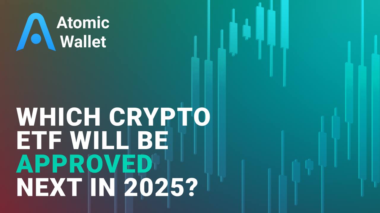 Which Crypto ETF Will Be Approved Next in 2025?